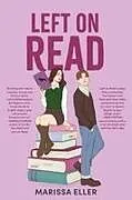Kartonierter Einband Left on Read von Marissa Eller