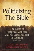 E-Book (epub) Politicizing the Bible von Scott Hahn
