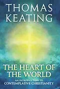 E-Book (epub) Heart of the World von Thomas Keating