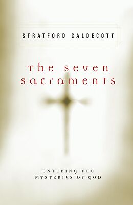 eBook (epub) Seven Sacraments de Stratford Caldecott