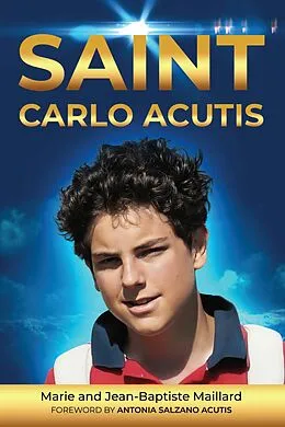 E-Book (epub) Saint Carlo Acutis von Marie Maillard, Jean-Baptiste Maillard