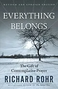 E-Book (epub) Everything Belongs von Richard Rohr