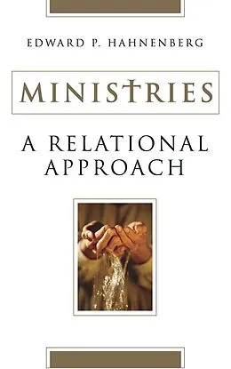 E-Book (epub) Ministries : A Relational Approach von Edward P. Hahnenberg