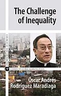 E-Book (epub) Challenge of Inequality von Oscar Andres Rodriguez Maradiaga