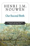 E-Book (epub) Our Second Birth von Henri J. M. Nouwen