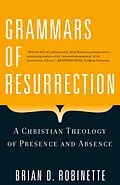 E-Book (epub) Grammars of Resurrection von Brian Robinette