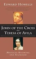 E-Book (epub) John of the Cross and Teresa of Avila von Edward Howells