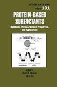 Livre Relié Protein-Based Surfactants de Jiding Xia