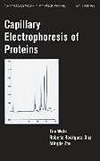 Fester Einband Capillary Electrophoresis of Proteins von Tim Wehr