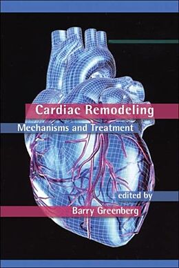 Fester Einband Cardiac Remodeling von Barry Greenberg