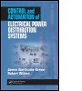 Fester Einband Control and Automation of Electrical Power Distribution Systems von James Northcote-Green, Robert G. Wilson