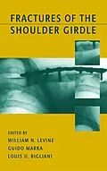 E-Book (pdf) Fractures of the Shoulder Girdle von William N. Levine, Guido Marra