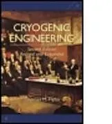 Cryogenic Engineering, Revised and Expanded