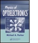 Physics of Optoelectronics