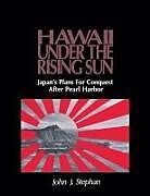 Fester Einband Stephan: Hawaii Under Rising Sun Pa (/ CD Special and and and and and and And) von John J. Stephan