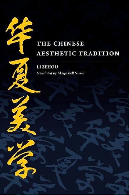 The Chinese Aesthetic Tradition