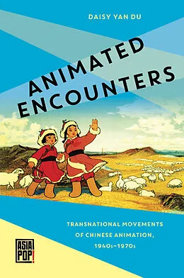 E-Book (pdf) Animated Encounters von Daisy Yan Du