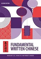 Kartonierter Einband Fundamental Written Chinese von Margaret Lee, Jiayan Lin, Robert Sanders