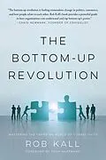 E-Book (epub) Bottom-up Revolution von Rob Kall