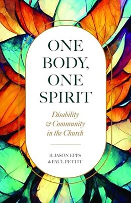 Couverture cartonnée One Body, One Spirit de Paul Pettit, B Jason Epps