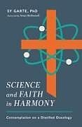 Couverture cartonnée Science and Faith in Harmony de Sy Garte