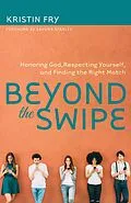 E-Book (epub) Beyond the Swipe von Kristin Fry