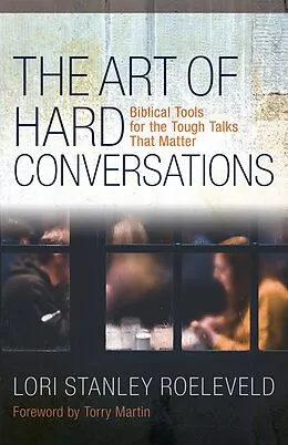 E-Book (epub) Art of Hard Conversations von Lori Stanley Roeleveld
