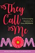E-Book (epub) They Call me Mom von Michelle Medlock Adams