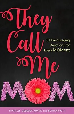 E-Book (epub) They Call me Mom von Michelle Medlock Adams