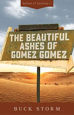 E-Book (epub) Beautiful Ashes of Gomez Gomez von Buck Storm