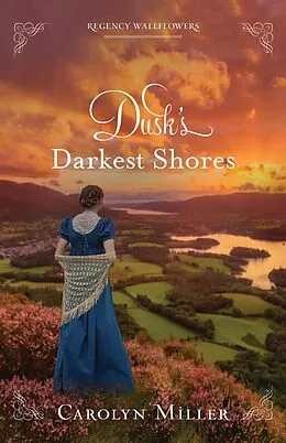 E-Book (epub) Dusk's Darkest Shore von Carolyn Miller
