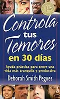 E-Book (epub) Controla tus temores en 30 dias von Deborah Smith Pegues