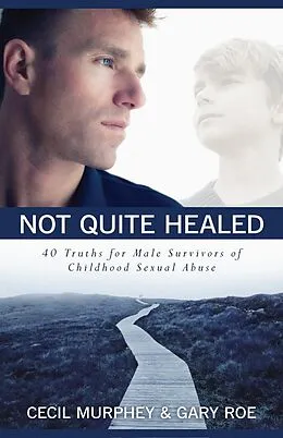 E-Book (epub) Not Quite Healed von Cecil Murphy
