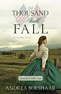 E-Book (epub) Thousand Shall Fall von Andrea Boeshaar
