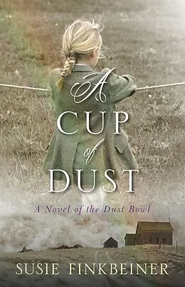 E-Book (epub) Cup of Dust von Susie Finkbeiner