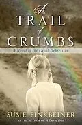 E-Book (epub) Trail of Crumbs von Susie Finkbeiner
