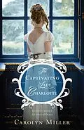 E-Book (epub) Captivating Lady Charlotte von Carolyn Miller