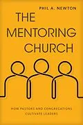 E-Book (epub) Mentoring Church von Phil A. Newton