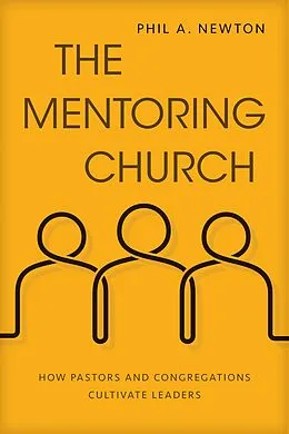 E-Book (epub) Mentoring Church von Phil A. Newton