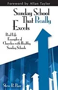 E-Book (epub) Sunday School that Really Excels von Steven R. Parr