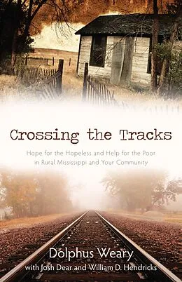 E-Book (epub) Crossing the Tracks von Dolphus Weary