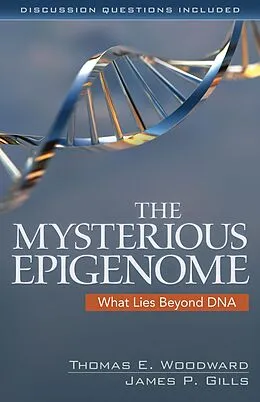 E-Book (epub) Mysterious Epigenome von Thomas E. Woodward