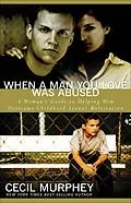E-Book (epub) When a Man You Love Was Abused von Cecil Murphy