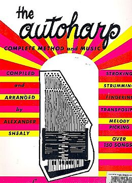 Alexander Shealy Notenblätter The Autoharp Complete Method