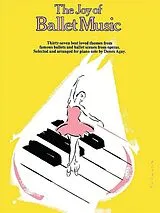 Notenblätter The Joy of Ballet Music