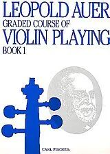 Leopold von Auer Notenblätter Graded Course of Violin Playing