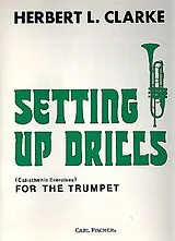 Herbert L. Clarke Notenblätter Setting up Drills for trumpet