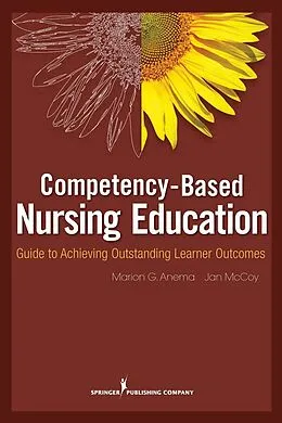 E-Book (epub) Competency Based Nursing Education von Marion G. Anema, Jan L. McCoy
