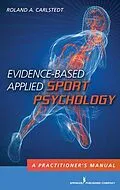 ePUB Evidence-Based Applied Sport Psychology von Roland A. Carlstedt