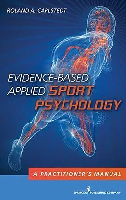 ePUB Evidence-Based Applied Sport Psychology von Roland A. Carlstedt